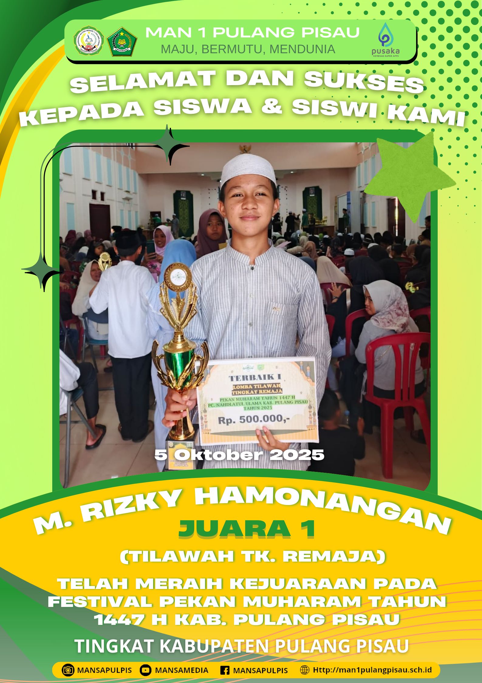 SISWA MAN 1 PULANG PISAU PLUS KETERAMPILAN BERHASIL MERAIH JUARA DALAM RANGKA FESTIVAL PEKAN MUHARRAM TAHUN 1447 HIJRIAH TINGKAT KABUPATEN PULANG PISAU